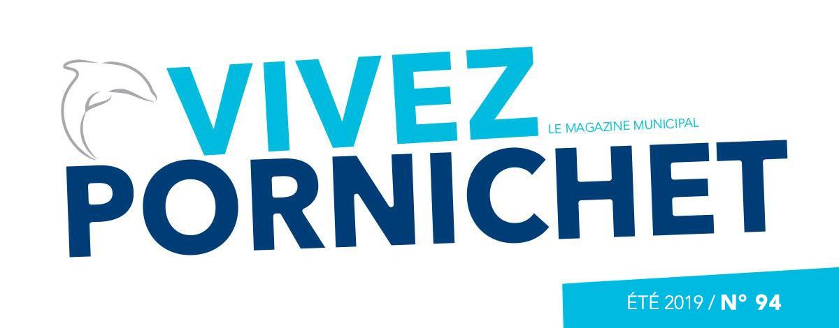 VOTRE MAG N°94 « VIVEZ PORNICHET » EST SORTI !