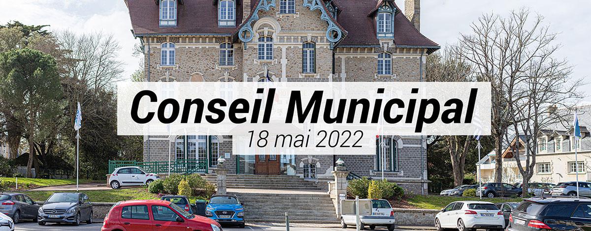 Conseil municipal du 18 mai 2022