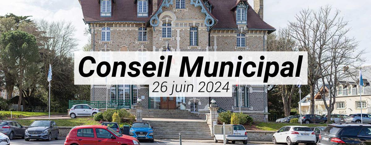 Conseil municipal 26 juin 2024